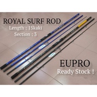 Doris5519 Joran Pancing Pantai Tepi Laut 15 Kaki EUPRO ROYAL SURF Section 3 Surfcasting Rod High Mod