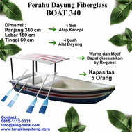 PERAHU FIBER DAYUNG 5 ORANG - BOAT 340 -Bravata Store
