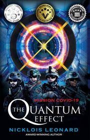 The Quantum Effect "Mission COVID-19" Nicklois Leonard