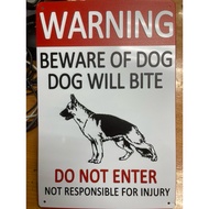 BEWARE OF DOG OUT DOOR SIGN BOARD .