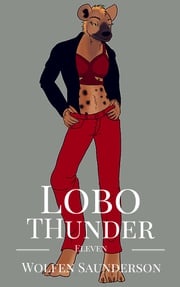 Lobo Thunder #11 Wolfen Saunderson