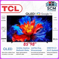 TCL 85" / 98" QLED 4K 144Hz Google Smart TV