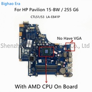 For HP Pavilion 15-BW 15Z-BW Laptop Motherboard With E2 A4 A6 A9 CPU DDR4 CTL51/53 LA-E841P SPS:9247