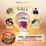 [Resorts World Cruises] [Palace Sweet Sale] 3 Nights Penang - Port Klang (KL) (Tue) on Genting Dream (Jun - Dec 2024 Sailing)