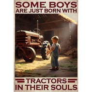 Some Boys Are Just Born With Tractors In Their Souls Signs 8" X 12" Funny Tin Signs Wall Decoration 