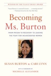 Becoming Ms. Burton Susan Burton
