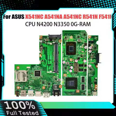 X541NC X541NA Mainboard For ASUS X541N A541N R541N F541N A541NC With N3350 N3450 N4200U GT810M/GM La