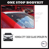 HONDA CITY '2020 GLASS SPOILER PU