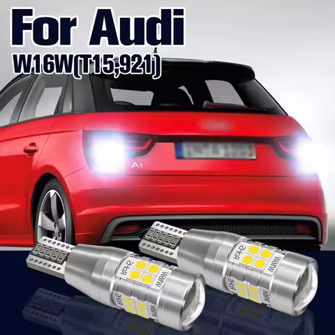 Reverse Light W16W T15 921 2x LED Backup Lamp For Audi A1 8X A3 8P A4 B8 B9 A5 A6 C6 C7 A8 Q2 Q3 Q5