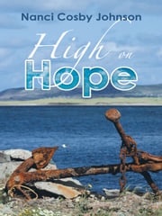 High on Hope Nanci Cosby Johnson