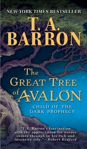 The Great Tree of Avalon T. A. Barron