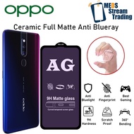Oppo F7 F9 F11 pro R15pro R17pro Reno 10x Reno2 Reno2f Reno3 pro Reno4 Ceramic Matte Anti Blueray Sc