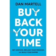 Buy Back Your Time by Dan Martell