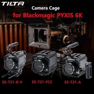 Tilta ES-T21-A ES-T21-B-V ES-T21-FCC Base Kit Cage for Blackmagic PYXIS 6K Camera In Stock