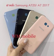 ฝาหลัง Samsung A720/ A7 2017 ฝาหลัง Samsung A7 2017（A720）