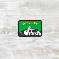 The Meniacc Got too Silly PVC Velcro Patch