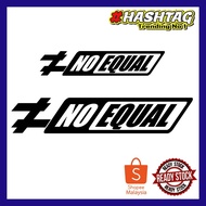 No Equal Sticker Sticker Kereta Sticker Murah No Equal