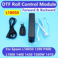 DTF Roll Control Device For Epson L18050 L8050 L1800 1390 18100 1410 1430 XP15000 P400 DTF Printer F