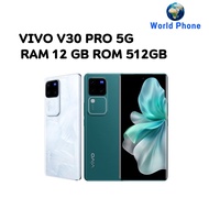 VIVO V30 PRO 5G Ram 12 GB  Rom 512 GB ประกันศูนย์  2 ปี ชำระเงินปลายทางได้