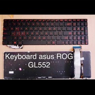 Keyboard Asus ROG GL552 GL552JX GL552VW GL552VX N552J GL752 GL551 GL552 N551 backlight