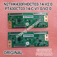 T-CON N2THK430FHDCT03-14-V2.0 PT430CT03-14-C-V1.0/V2.0 ORIGINAL REMOVED