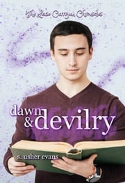 Dawn and Devilry S. Usher Evans