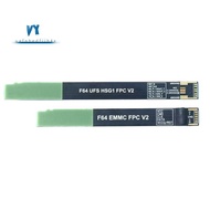 F64 Flash Cable EMMC FPC V2/ UFS HSG1 FPV F64 UFS FPC V2 + EMMC FPC V2 Flex Cable