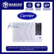 Carrier 0.75HP Aura Window Type Remote Non Inverter Aircon WCARJ008EE