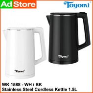 Toyomi Stainless Steel Cordless Kettle 1.5L WK 1588 - WH / BK