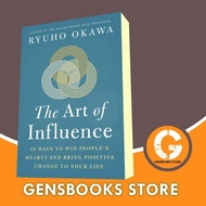 The Art of Influence: 28 Ways to Win People's Hearts and Bring