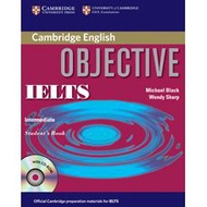 CAMBRIDGE OBJECTIVE IELTS - INTERMEDIATE : STUDENT'S BOOK (+CD ROM) BY DKTODAY