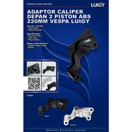 Vespa Matic Sprint Primavera 2 Piston Abs 220mm Luggy Front Caliper Adapter