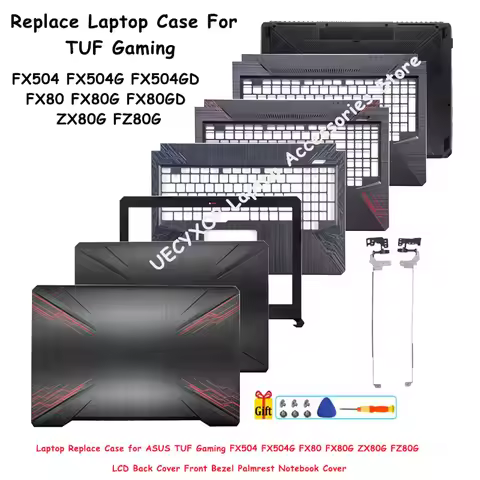 Laptop Replace Case for ASUS TUF Gaming FX504 FX504G FX80 FX80G ZX80G FZ80G LCD Back Cover Front Bez