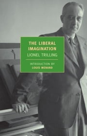 The Liberal Imagination Lionel Trilling