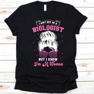 I May Not Be A Biologist Shirt, Gift For Lady Molecular Biologists, Biology, Molecular Biology, Scie