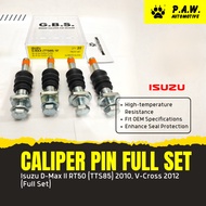 S19I72X*2-FS GBS (FRONT) Disc Brake Caliper Pin - Isuzu D-MAX II RT50 (TTS85) V-CROSS (FULL SET)