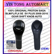 100% Original Proton SAGA BLM/FL/FLX SE  SV PLUS 2008-2016 Gear Shift Knob Auto