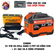 Combo Pin 20 cell Starker 21v 4 mosfet có cổng usb 5v 15w cell xanh 8Ah chân phổ thông m21 4cm