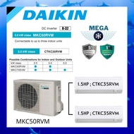 DAIKIN MULTI-SPLIT AIR COND R32 INVERTER [OUTDOOR MKC50RVM 2.0HP] + [2 UNIT 1.5 HP CTKC35RVM]