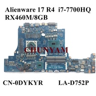 LA-D752P i7-7700HQ RX460 8GB For dell Alienware 17 R4 Laptop Motherboard Mainboard CN-0DYKYR DYKYR M