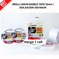 (1ROLL) NACHI DOUBLE TAPE 12mm 24mm/ 48mm NACHI DOUBLE-SIDED INSULATION TAPE (SUF)