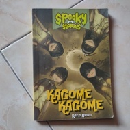 SPOOKY STORIES " KAGOME - KAGOME" BY: RAFID NADHIT