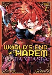 World's End Harem: Fantasia Vol. 7 LINK