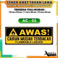 STIKER AWAS CAIRAN MUDAH TERBAKAR FLAMMABLE LIQUIDS + LAMINASI GLOSSY