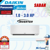 SABAH EM ACSON PANASONIC DAIKIN MIDEA 5 STAR INVERTER AIRCOND 1.0HP - 3.0HP