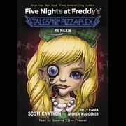 Nexie: An AFK Book (Five Nights at Freddy's: Tales from the Pizzaplex #6) Scott Cawthon