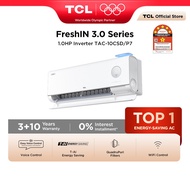 【FREE INSTALL】TCL 1.0HP Inverter Aircond FreshIN Series 3.0 with Voice Control 5 Star TAC-10CSD/P7