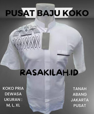 BAJU MUSLIM TERLARIS / BAJU KOKO PUTIH/ BAJU MUSLIM LENGAN PENDEK / BAJU MUSLIM PUTIH BORDIR HITAM / PAKAIAN PRIA TERLARIS / BAJU PRIA TERBARU DARI RASAKILAH