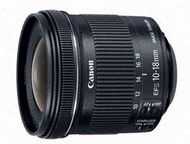 全新嚴選 CANON EF-S 10-18mm F4.5-5.6 IS STM 公司貨