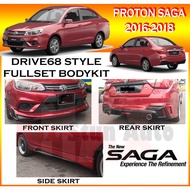 PROTON SAGA VVT 2016-2018 DRIVE 68 STYLE FULLSET BODYKIT (D68,68) PU GETAH SKIRT LIP CAR BODYKIT NEW